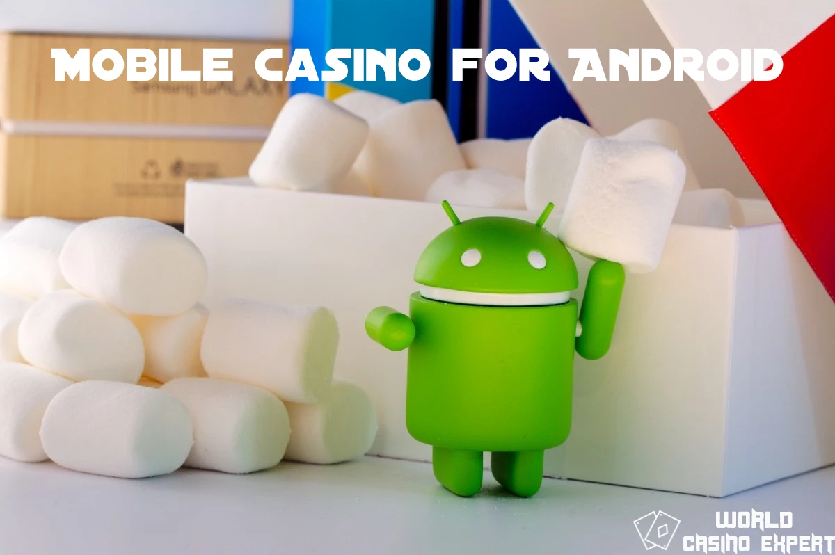 Online Casino for Android | World Casino Expert