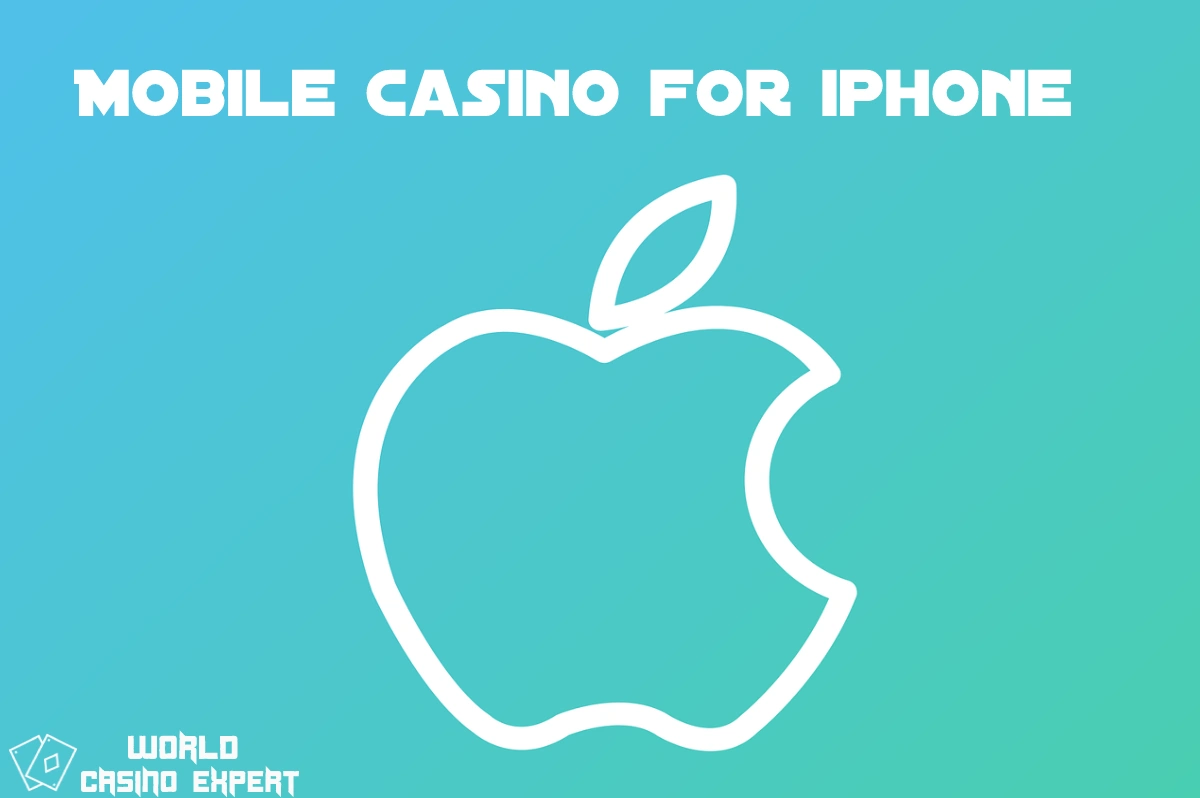 Online Casino for Iphone| World Casino Expert