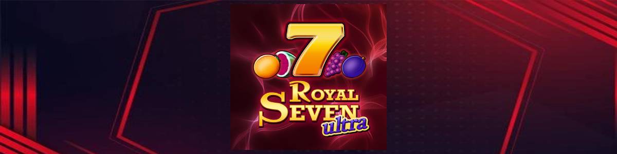 Royal Seven Ultra