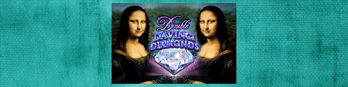 Double Da Vinci Diamonds