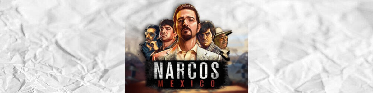 Narcos Mexico