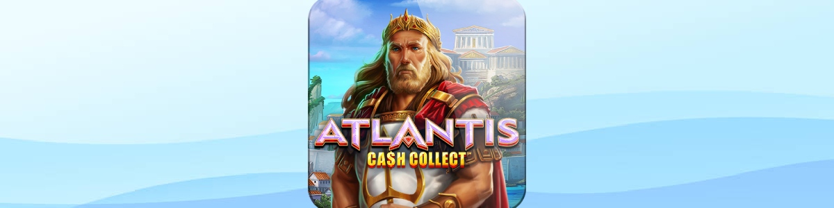 Atlantis Cash Collect